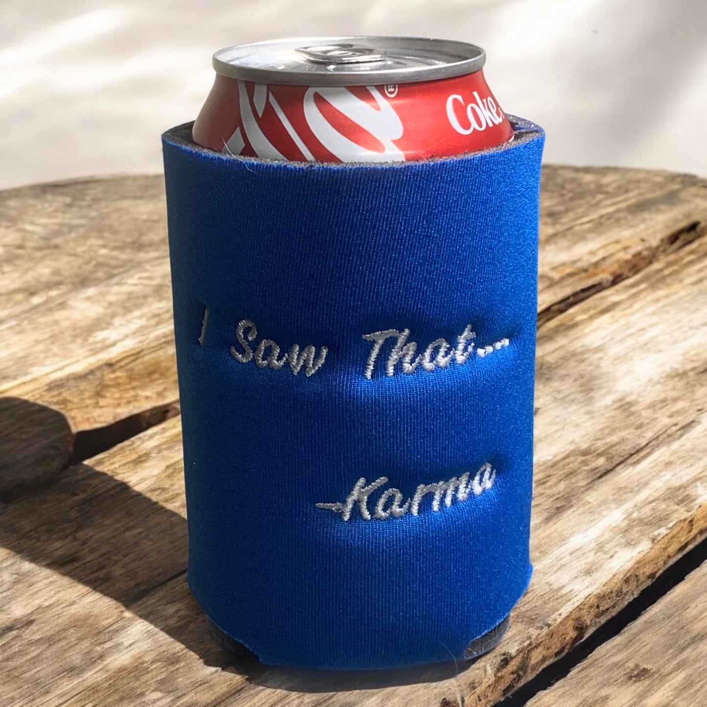 Karma Can Koozie
