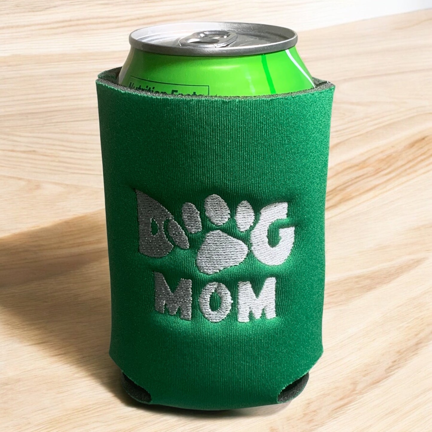 Dog Mom Can Koozie